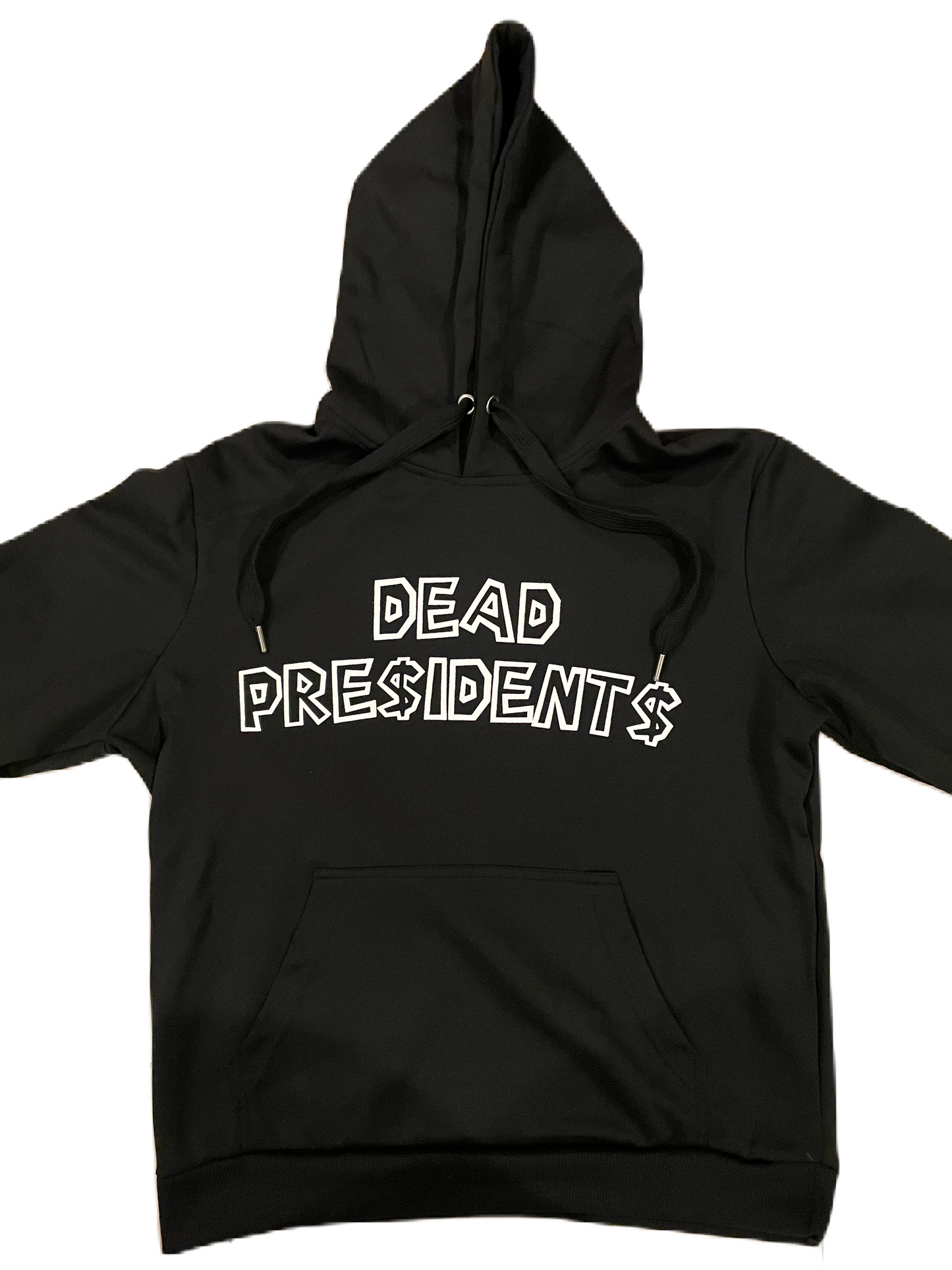 Dead Presidents Hoodie